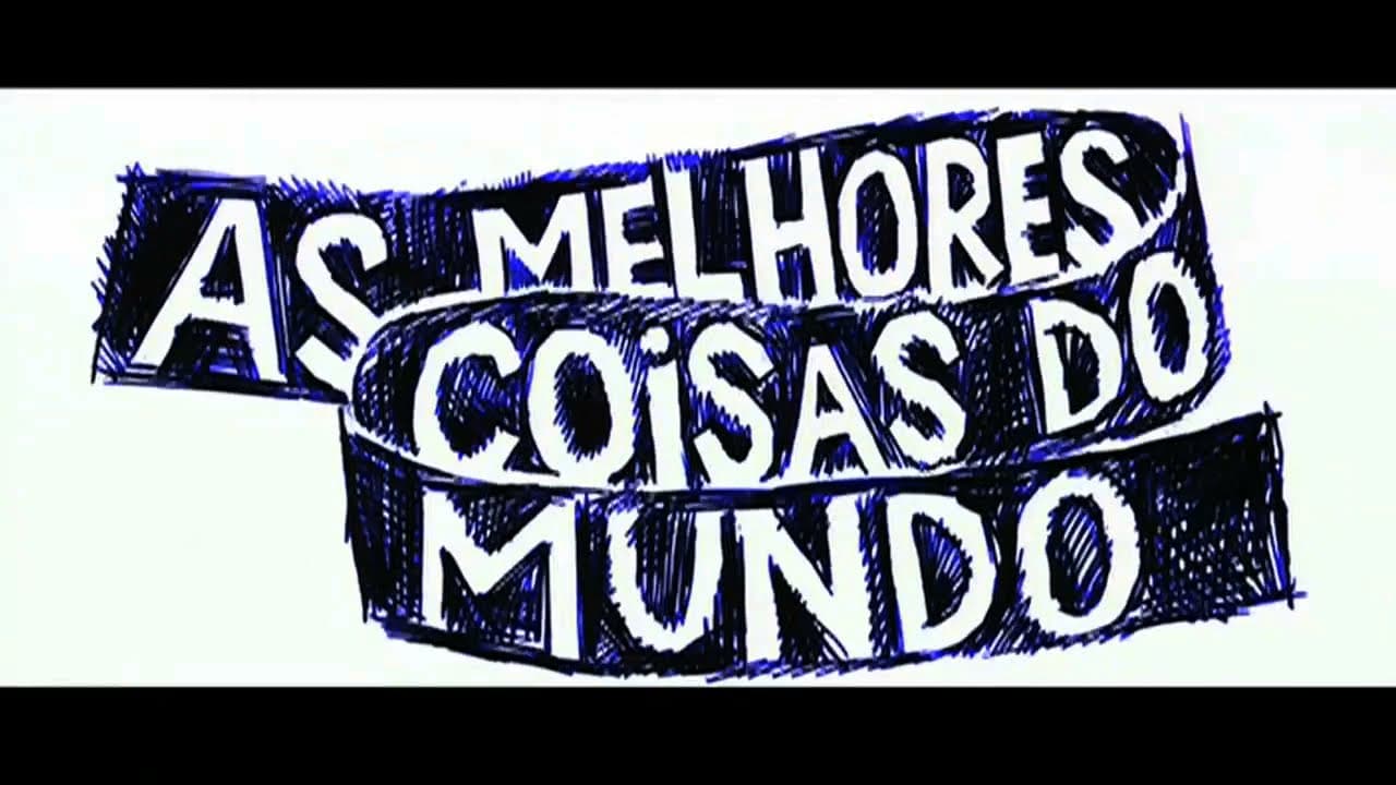 AS MELHORES COISAS DO MUNDO